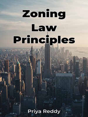 cover image of Zoning Law Principles